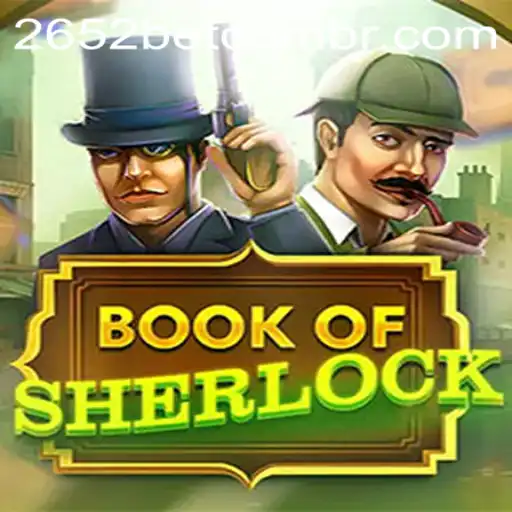 Explore the Mysteries of BookOfSherlock and the Excitement of 2652bet PH Login