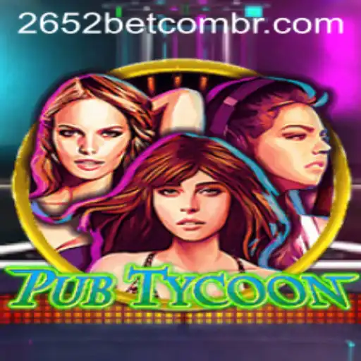 Exploring the World of PubTycoon and Understanding 2652bet PH Login
